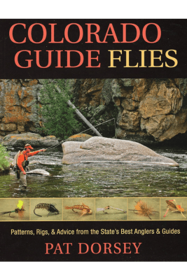 Colorado Guide Flies - Pat Dorsey - Nextwavemarket