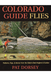 Colorado Guide Flies - Pat Dorsey - Nextwavemarket