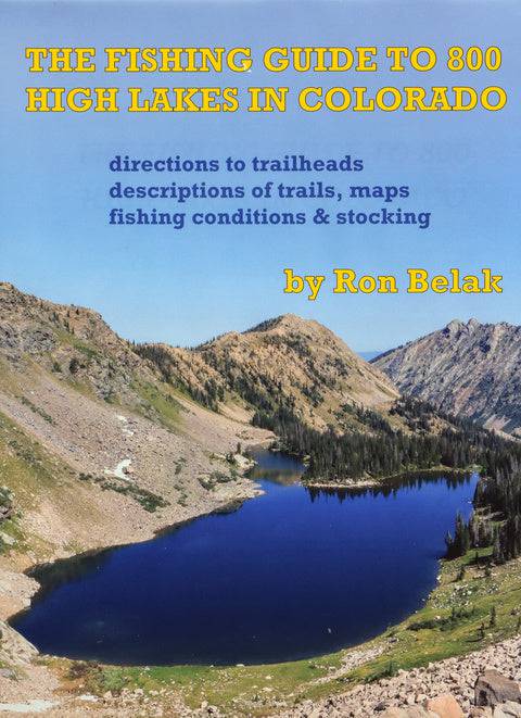 Fishing Guide To 800 High Lakes In Colorado - Ron Belak - Nextwavemarket