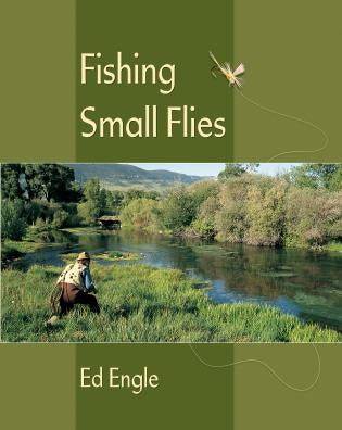 Fishing Small Flies - Ed Engle - Nextwavemarket