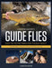 Guide Flies : Easy To Tie Patterns For Tough Trout - Landon Mayer - Nextwavemarket
