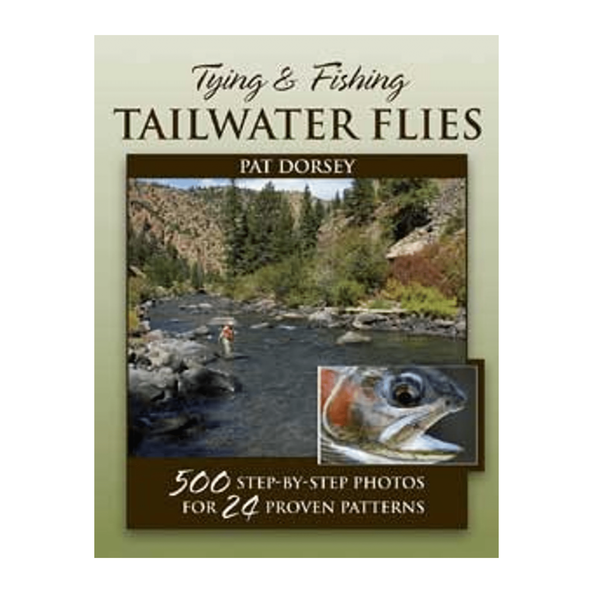 Tying And Fishing Tailwater Flies - Dorsey - Nextwavemarket